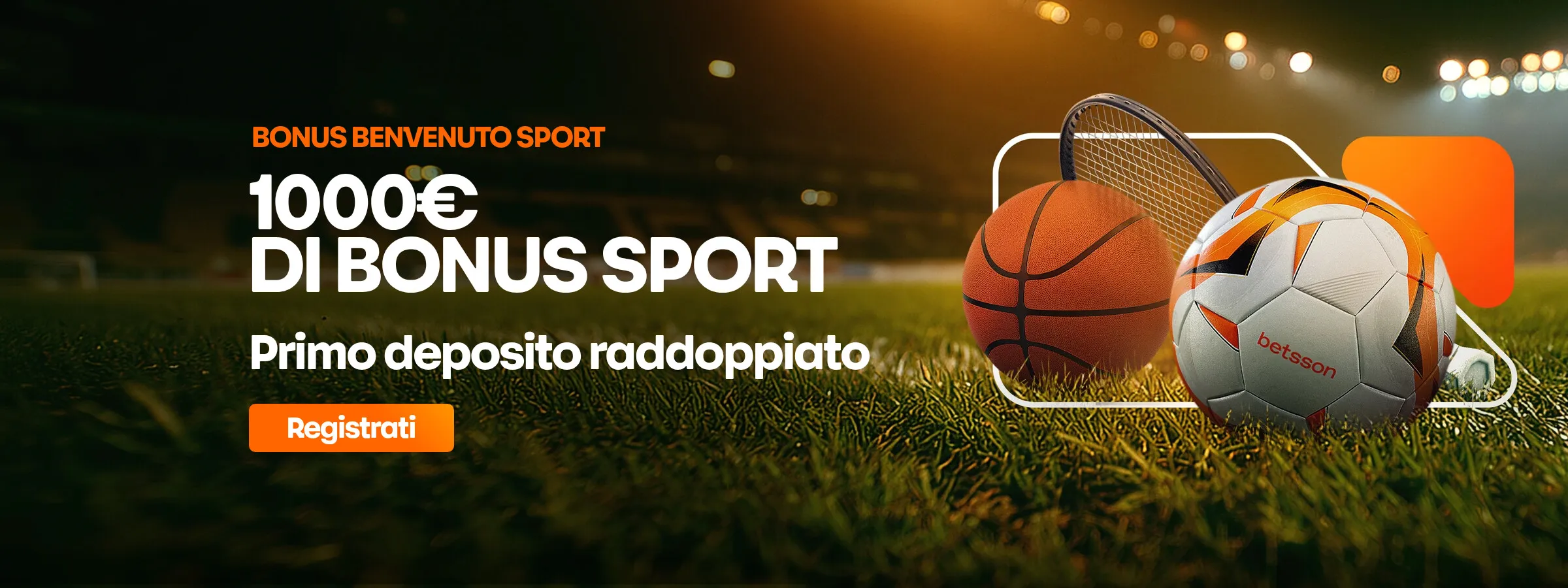 Primo deposito bonus sport
